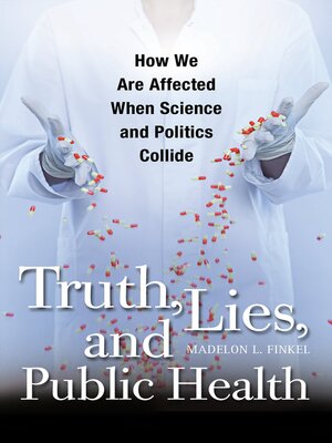 cover image of Truth, Lies, and Public Health